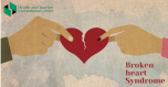When you are heartbroken – What is broken heart syndrome?