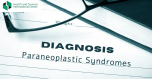Paraneoplastic syndrome - a chain of symptoms that appear against the background of cancer