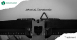 Diagnosis and Treatment of Arterial Thrombosis