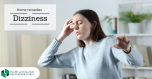 Dizziness - How to behave at home, how to improve the  situation?