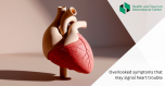 Symptoms that indicate a heart problem