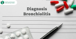 Bronchiolitis - A Lung Infection in Children and Infants