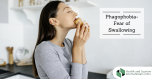 Fear of swallowing