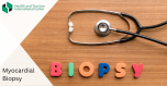 Myocardial biopsy