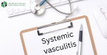 Systemic vasculitis