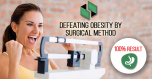 Defeating obesity by surgical method - 100% result